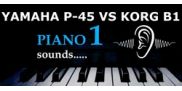 Yamaha P-45 VS Korg B1: слепое сравнение инструментов (видео)